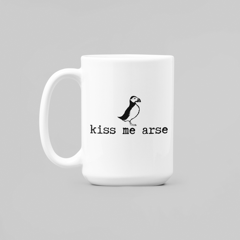 Kiss Me Arse Mug