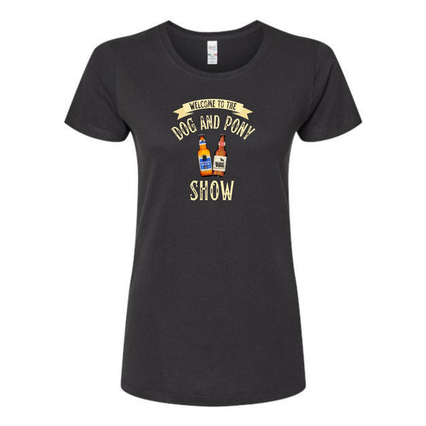 Dog and Pony Show Ladies T-Shirt