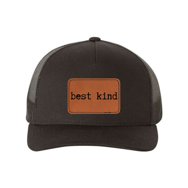 Best Kind Snapback Trucker Hat