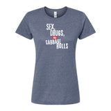 Sex, Drugs, and Cabbage Rolls Ladies T-Shirt