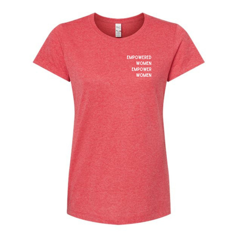 Empowered Women Empower Women Ladies T-Shirt