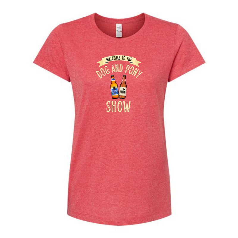 Dog and Pony Show Ladies T-Shirt