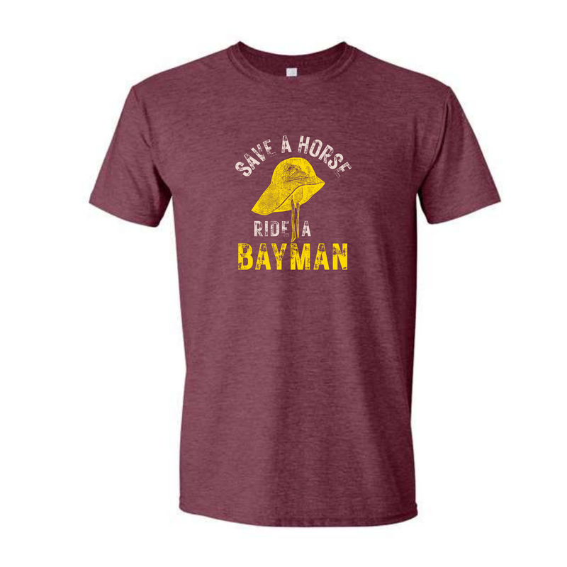 Save A Horse, Ride A Bayman