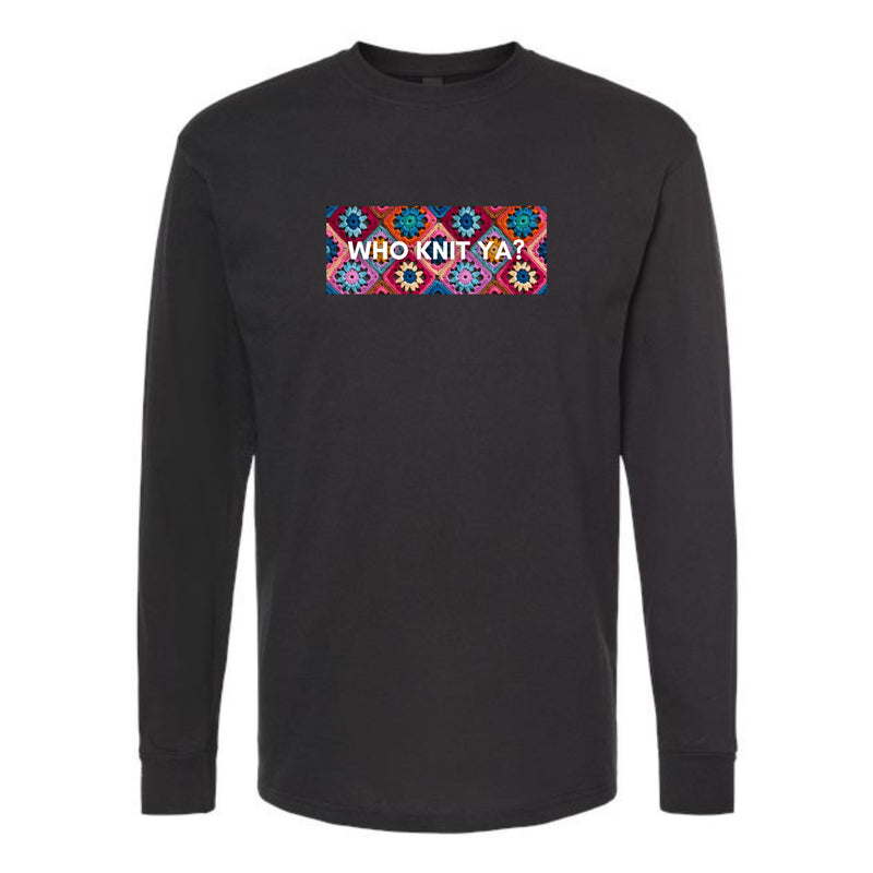 Who Knit Ya Longsleeve T-Shirt (Crocheted Granny Square Edition)